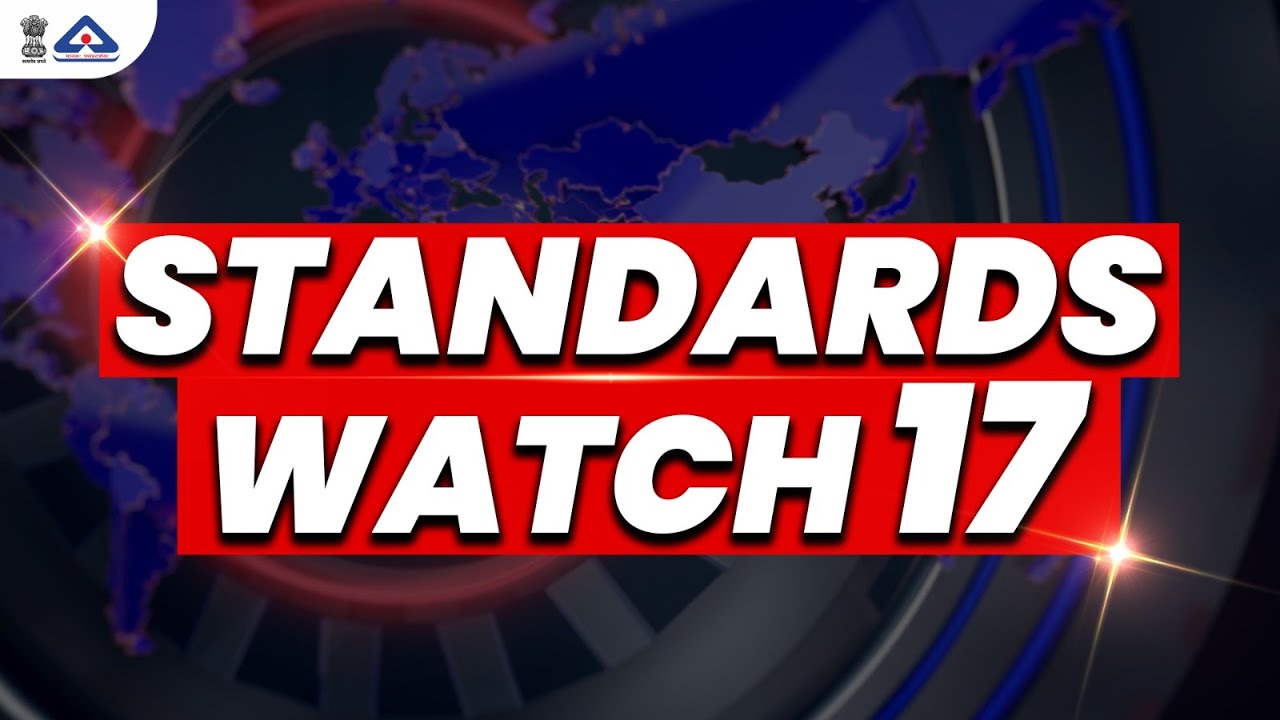 Video: Standards Watch 17 | BIS Laboratories | Indian Standards | Gold Jewellery Assaying and Hallmarking