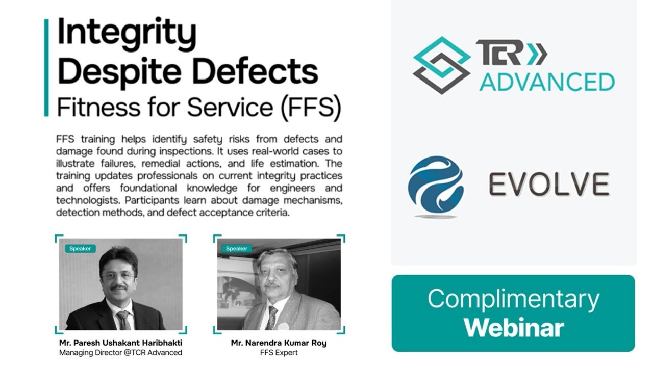 Video: Webinar : Integrity Despite Defect- Fitness For Service (FFS)