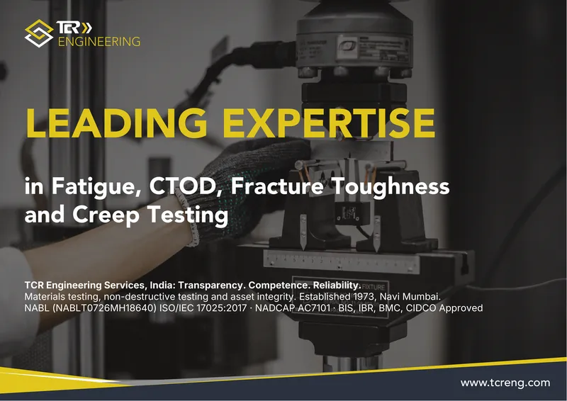 TCR Engineering A0 poster: LEADING EXPERTISE in Fatigue, CTOD, Fracture Toughness and Creep Testing