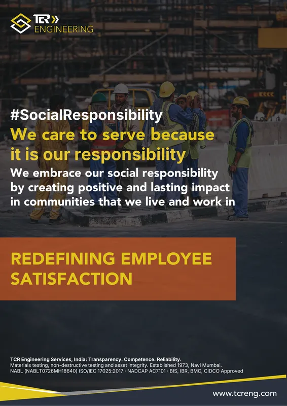 TCR Engineering A0 poster: #SocialResponsibility. We care to serve because it is our responsibility. REDEFINING EMPLOYEE SATISFACTION